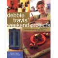 Debbie Travis' Weekend Projects livre anglais