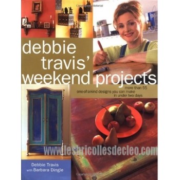 Debbie Travis' Weekend Projects book English