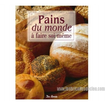 Breads of the world To make oneself French Book