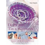 Decorative Tin and Wirework livre anglais