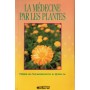 La médecine par les plantes fr.