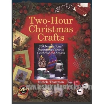 Two-Hour Christmas Crafts Livre anglais