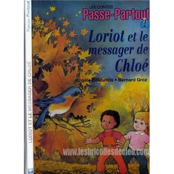 Passe-Partout Loriot et le messager de Chloé