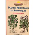 Plantes médicinales et aromatiques de nos jardins