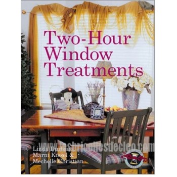 Two-Hour Window Treatments livre anglais